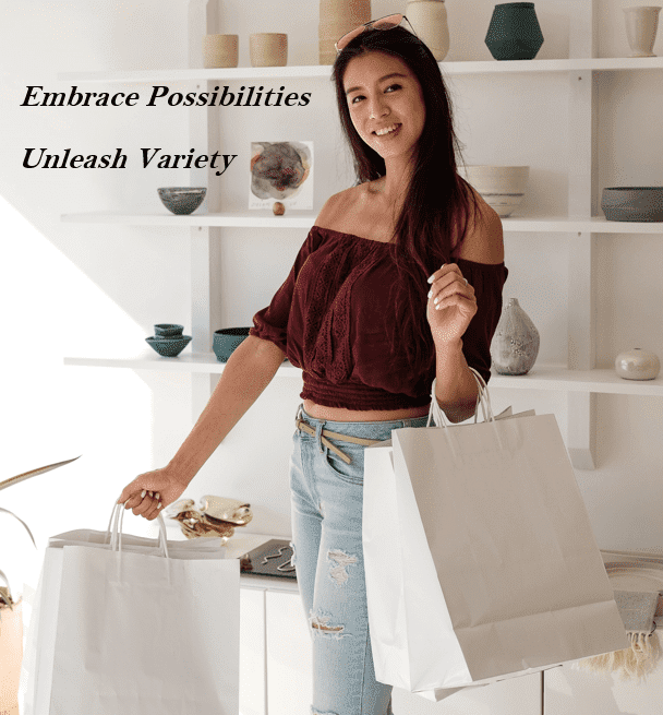 Embrace Possibilities Unleash Variety