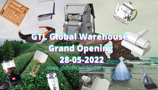 Global Trade Leader Grand Opening 28 May 2022 - globaltradeleader