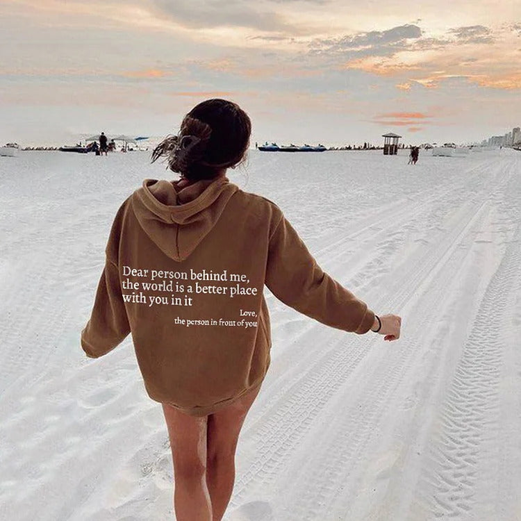 Dear Person Behind Me,the World Is A Better Place,with You In It,love,the Person In Front Of You,Women's Plush Letter Printed Kangaroo Pocket Drawstring Printed Hoodie Unisex Trendy Hoodies - globaltradeleader