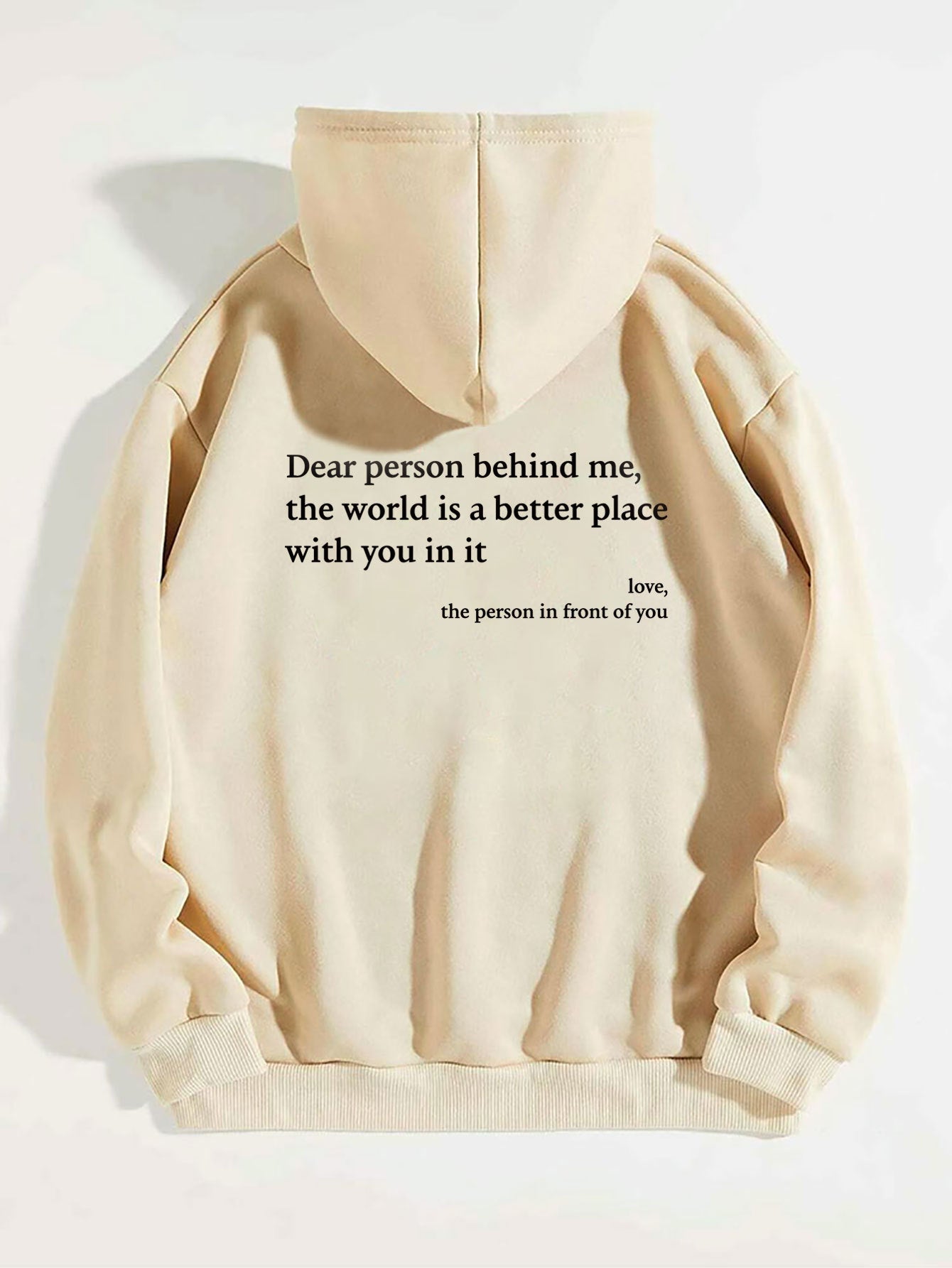 Dear Person Behind Me,the World Is A Better Place,with You In It,love,the Person In Front Of You,Women's Plush Letter Printed Kangaroo Pocket Drawstring Printed Hoodie Unisex Trendy Hoodies - globaltradeleader